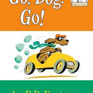 Go, Dog. Go!
