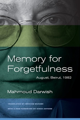 Memory for Forgetfulness: August, Beirut 1982