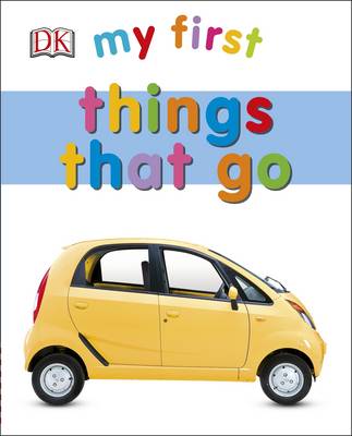 My First: Things That Go