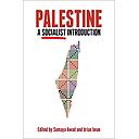 Palestine: a Socialist Introduction
