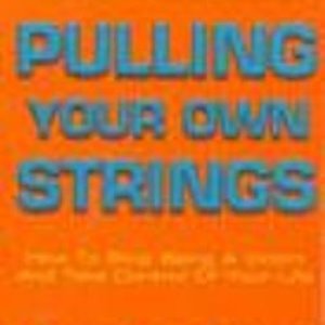 Pulling Your Own Strings