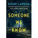 Someone We Know: A Novel