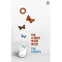 The 4-Hour Work Week: (Vermilion Life Essentials)