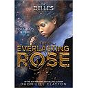 The Everlasting Rose