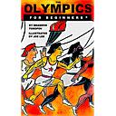 The Olympics For Beginners