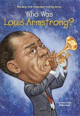 Who Was Louis Armstrong