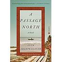 A Passage North