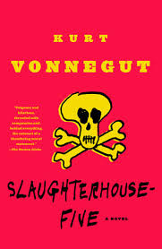 Slaughterhouse-Five: A Novel