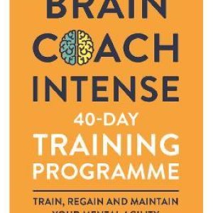 Brain Coach Intense: 40-Day Training Programme