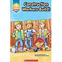 Construction Workers Build