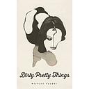 DIRTY PRETTY THINGS