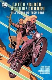 Green Arrow/Black Canary: till Death Do They Part