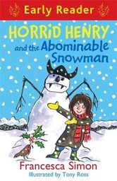 Horrid Henry Early Reader: Horrid Henry and the Abominable Snowman: Book 33