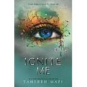 Ignite Me (Shatter Me)