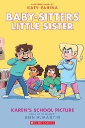 Karen's School Picture: A Graphic Novel (Baby-Sitter's Little Sister #5)
