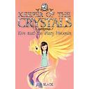 Keeper of the Crystals: Eve and the Fiery Phoenix: 2