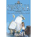 Keeper of the Crystals: Eve and the Griffith's Gold: 5