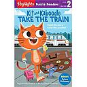 Kit and Kaboodle Take the Train