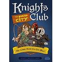 Knights Club: The Buried City: The Comic Book You Can Play