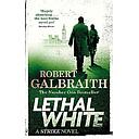 Lethal White: Cormoran Strike Book 4