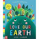 Love Our Earth: A Colourful Counting Story
