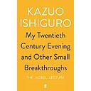 My Twentieth Century Evening and Other Small Breakthroughs