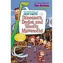 My Weird School Fast Facts: Dinosaurs, Dodos, and Woolly Mammoths (My Weird School Fast Facts 6)
