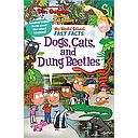My Weird School Fast Facts: Dogs, Cats, and Dung Beetles (My Weird School Fast Facts 5)