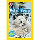 National Geographic Kids Readers: Polar Bears (National Geographic Kids Readers: Level 1 )