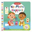 No More Nappies: A Potty-Training Book
