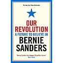 Our Revolution: A Future to Believe in