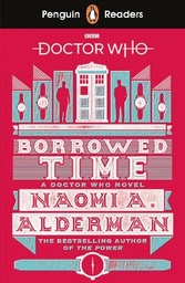 Penguin Readers Level 5: Doctor Who: Borrowed Time (ELT Graded Reader): Abridged Edition