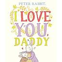 Peter Rabbit I Love You Daddy