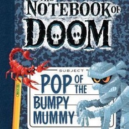 Pop of the Bumpy Mummy: A Branches Book (the Notebook of Doom #6): Volume 6