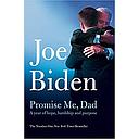 Promise Me, Dad: The Heartbreaking Story of Joe Biden's Most Difficult Year