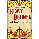 Remy Brunel and the Circus House