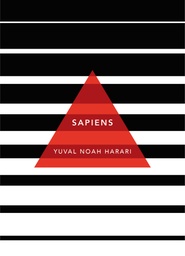 Sapiens: A Brief History of Humankind: (Patterns of Life)