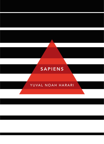 Sapiens: A Brief History of Humankind: (Patterns of Life)