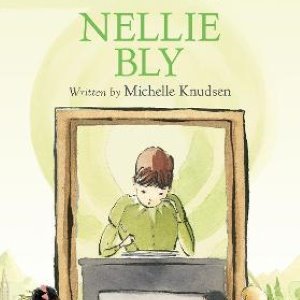 She Persisted: Nellie Bly