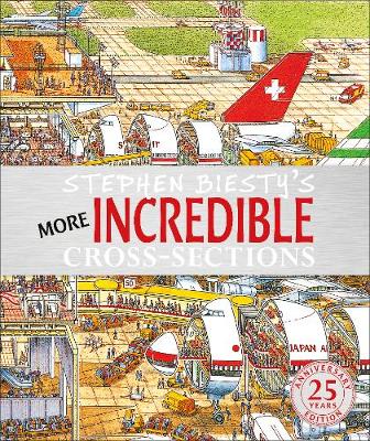 Stephen Biesty's More Incredible Cross-sections