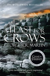 A Feast for Crows (A Song of Ice and Fire, Book 4)