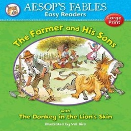 The Farmer and His Sons & The Donkey in the Lion's Skin