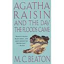 Agatha Raisin and the Day the Floods Came