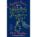 Agatha Raisin and the Fairies of Fryfam