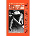 The Inseparables: The newly discovered novel from Simone de Beauvoir