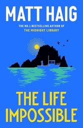 The Life Impossible: A Novel