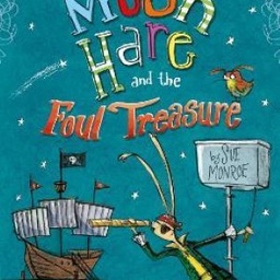 The Magnificent Moon Hare and the Foul Treasure