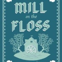 The Mill on the Floss: Annotated Edition (Alma Classics Evergreens)