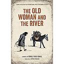 The Old Woman And The River