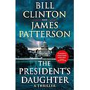 The President’s Daughter: the #1 Sunday Times bestseller